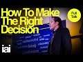 How To Make The Right Decision | J McKenzie Alexander