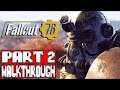 Let's Play Fallout 76 - PC Gameplay Part 2