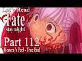 Let's Read Fate/Stay Night [Blind] - Part 112