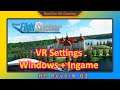 Microsoft Flight Simulator 2020 / VR Settings Windows + Ingame / HP Reverb G2 / AMD 6900XT / deutsch
