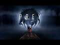 Prey Playthrough - Part 1