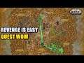 Revenge Is Easy Quest WoW