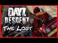 The Lost | Descent RP | Dayz Deer Isle | Ep 7
