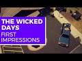 The Wicked Days Review | First Impressions Gameplay