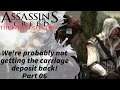 Assassin's Creed 2 - Part 06 - We're probably not getting the carriage deposit back!