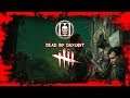 Dead by Daylight • Заливает соус глазки •