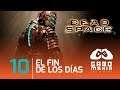 🔴 Dead Space 1 en Español Latino | Capítulo 10: El fin de los días