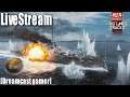 [Dreamcast gamer]LiveStream(ถ่ายทอดสด)War Thunder: เล่นเรือยาวๆ