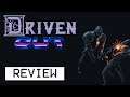 Driven Out Review
