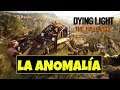 Dying Light - La Anomalía. ( Gameplay Español ) ( Xbox One X )
