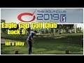 Eagle Gap Golf Course The Golf Club 2019 Back 9 (good score)