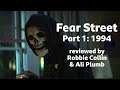 Fear Street Part 1:1994 reviewed by Robbie Collin & Ali Plumb