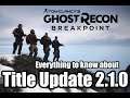 Ghost Recon Breakpoint: Everything in Update 2.1!