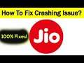 How to Fix MyJio App Keeps Crashing Problem in Android & Ios - Fix Crash Issue