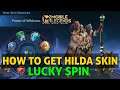 HOW TO GET HILDA SKIN POWER OF WILDNESS LUCKY SPIN MOBILE LEGENDS BANG BANG