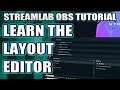 How to use the layout editor in Streamlabs OBS (2020)