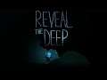 Reveal The Deep Part 2 - Strange Shadows