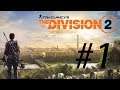 The Division 2 - gameplay / walkthrough / full game / #1
