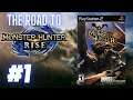 THE ROAD TO MONSTER HUNTER RISE PART 1 - Monster Hunter (PS2) | JOSEPH SMASH!!