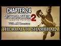 UNCHARTED 2 AMONG THIEVES | CHAPTER 24 | THE ROAD TO SHAMBHALA