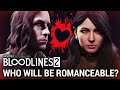 WHO WILL BE ROMANCEABLE IN BLOODLINES 2?