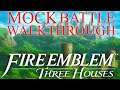 Fire Emblem Three Houses Mock Battle Walkthrough