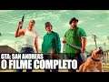 Grand Theft Auto: San Andreas - O Filme Completo (Todas as Cenas) / Jogo Completo