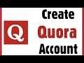 How To Create Quora Account in Android