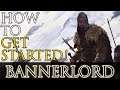 HOW TO GET STARTED in BANNERLORD! - Mount & Blade Beginner's Guide
