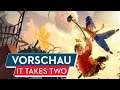 It Takes Two Vorschau / Preview: Der nächste Koop-Hit ?