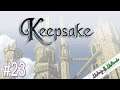 Keepsake #23 | Lets Play Keepsake