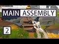Main Assembly Let's Play Ep 2 Learning to Drive and ROCKETS!