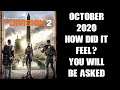 October 2020, How Did It Feel? You Will Be Asked