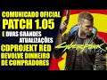 Patch 1.05 CYBERPUNK PS4/Xbox e CDProjekt Red DEVOLVE DINHEIRO DE TODO MUNDO! Nota oficial problemas