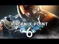 Phoenix Point | Directo 6 | Bien pero Mal