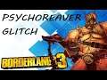 PsychoReaver Glitch (Leave Him Stuck!) | Borderlands 3