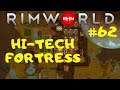 Rimworld 1.0 | Make Happy | High Tech Fortress | BigHugeNerd Let's Play