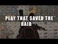 Rust -The Play That Saved The Raid