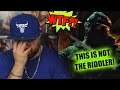 This is NOT The Riddler!!.....WTF!!!!