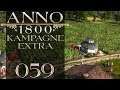 ANNO 1800: Kampagne+ [#059] - Das Gulasch geht aus! | Let's Play Anno