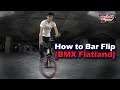 🙌 สอนเล่นท่า Bar Flip BMX Flatland 👍การันตีทำตามได้ภายใน 1 วัน👍