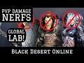 Black Desert Online [BDO] Huge PvP Nerfs, Balance Changes, Global Lab!