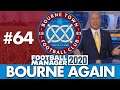 BOURNE TOWN FM20 | Part 64 | TRANSFER SPECIAL | Football Manager 2020