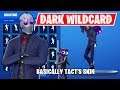 DARK WILDCARD SHOWCASED WITH MANY DIFFERENT EMOTES