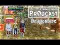Dragonlore the Defeated - Eternal Lands Pr0dcast #15