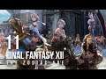 Final Fantasy XII - Let's Play - 11