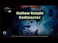 Hollow Knight Godmaster.Стрим прохождение 30+ 1440 HD 5 стрим