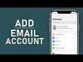 How To Add Multiple Email Accounts on iPhone