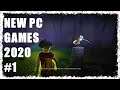 NEW PC GAMES 2020 #1 ( EA - BETA - ALFA - PROTOTYPE - DEMO - INDIE - SHOWCASE - PAID - FREE )