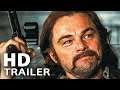 ONCE UPON A TIME IN HOLLYWOOD Official Trailer #2 [HD] Brad Pitt, Margot Robbie, Leonardo DiCaprio